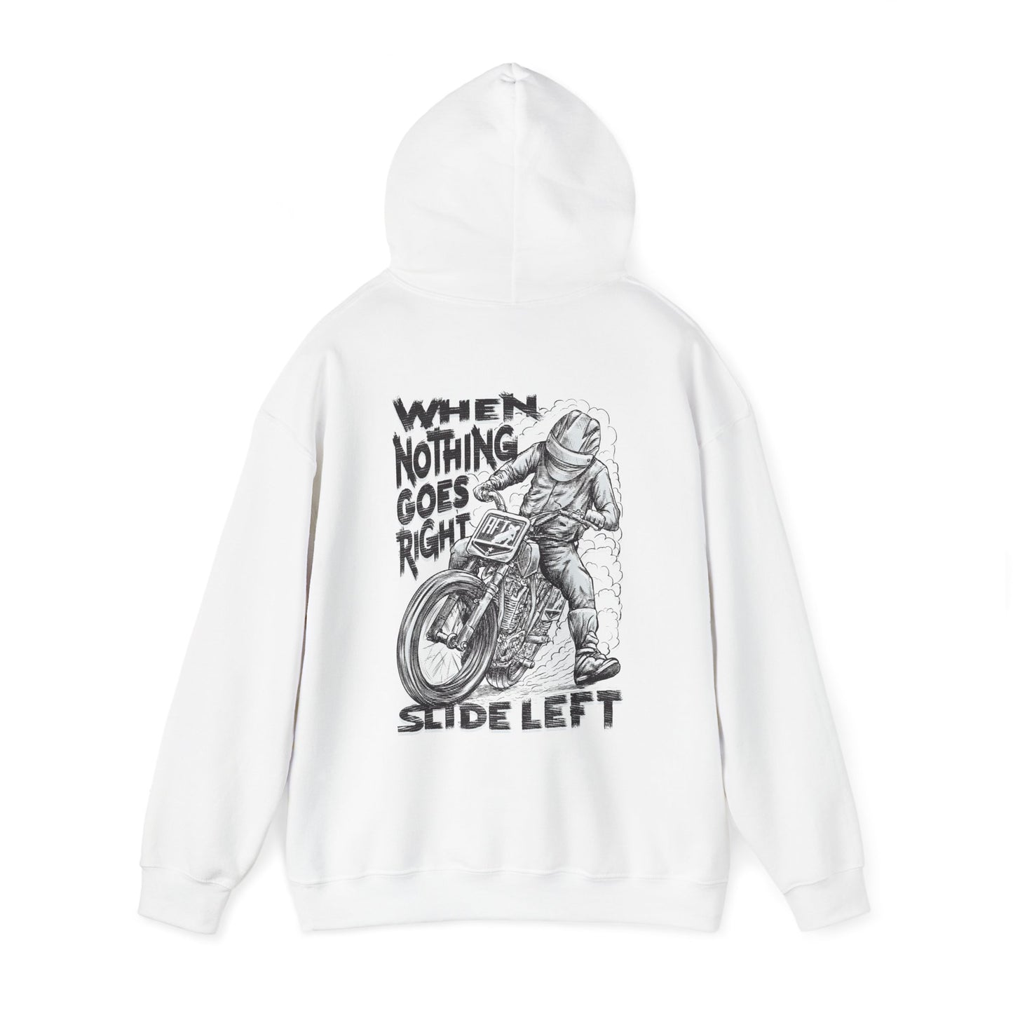 When Nothing Goes Right, Slide Left Pullover Hoodie (Various Colors)