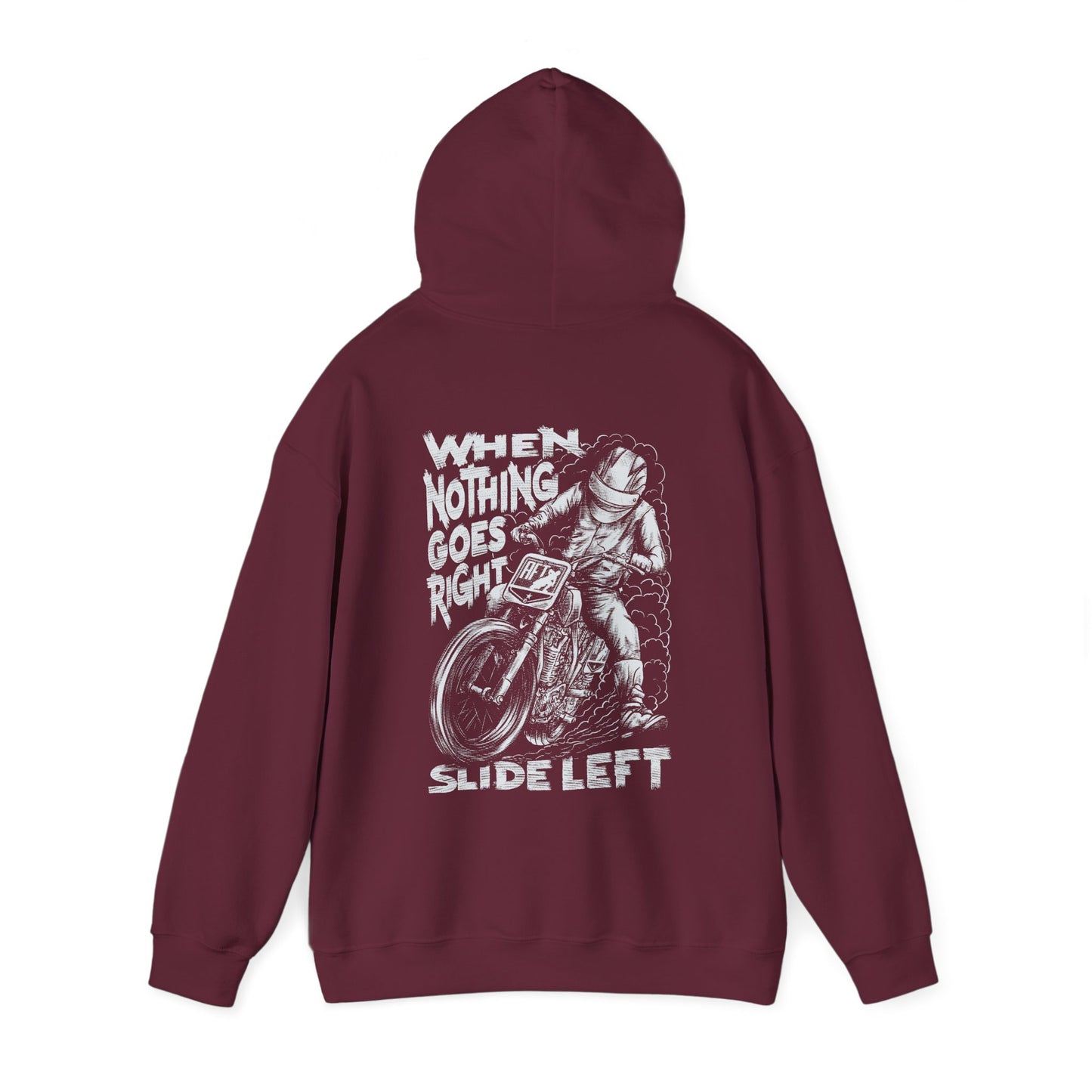 When Nothing Goes Right, Slide Left Pullover Hoodie (Various Colors)