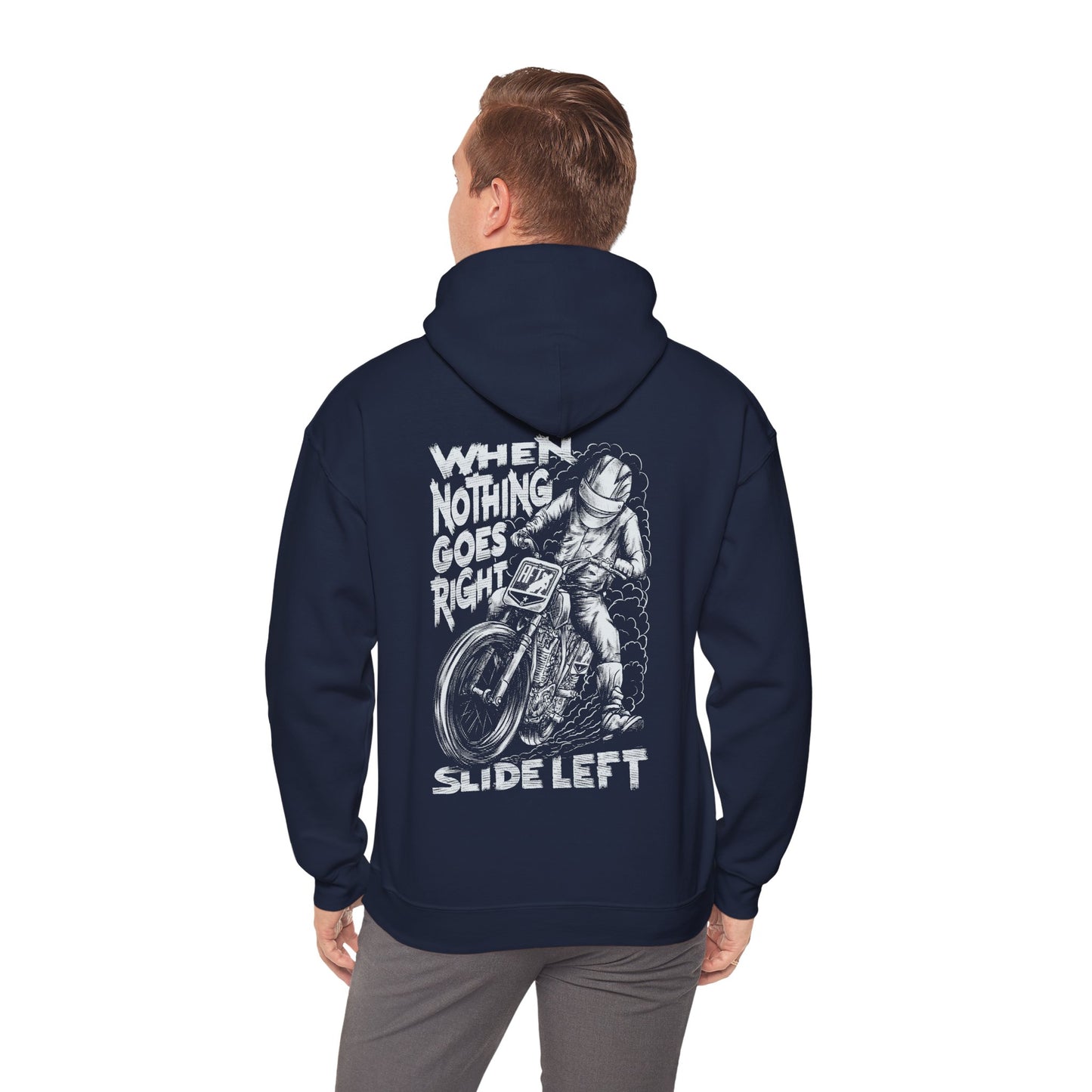 When Nothing Goes Right, Slide Left Pullover Hoodie (Various Colors)